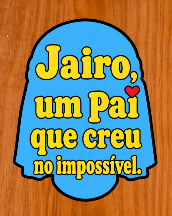 Jairo, um Pai que Creu no Impossível